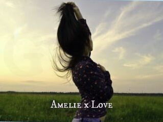 Amelie_x_Love