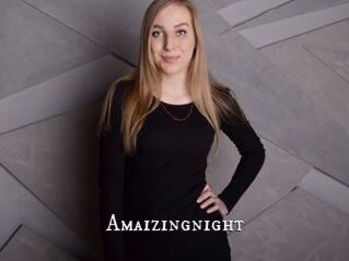 Amaizingnight