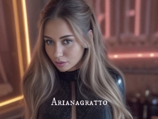 Arianagratto