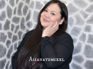 Asianayumixxl