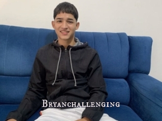 Bryanchallenging