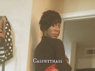 Casswithass