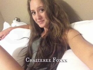 Chaizeree_Foxxx