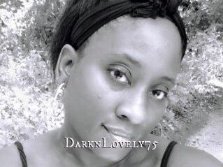 DarknLovely75