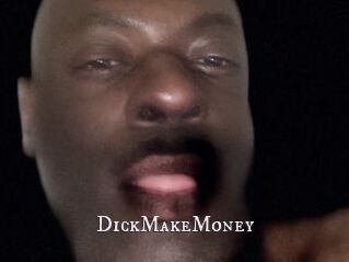 DickMakeMoney