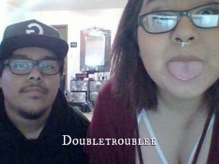 Doubletroublee