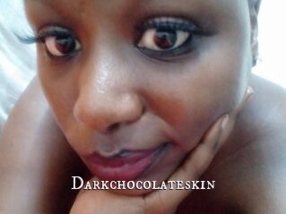 Darkchocolateskin