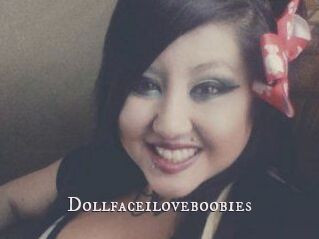 Dollfaceiloveboobies