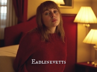 Eadlinevetts