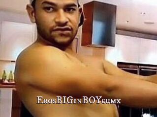 ErosBIGinBOYcumx