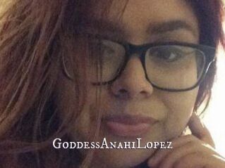 GoddessAnahiLopez