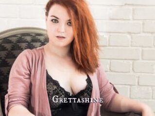 Grettashine