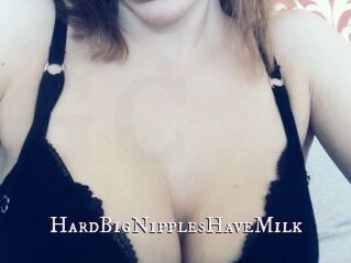 HardBigNipplesHaveMilk