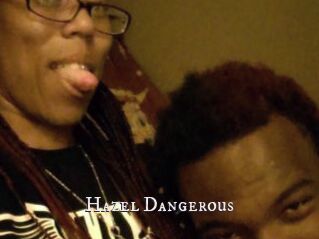 Hazel_Dangerous