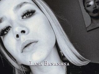 Lana_Bananana