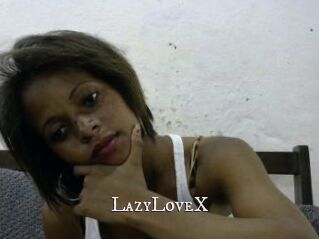 LazyLoveX