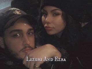 Lizuri_And_Ezra