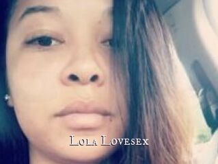 Lola_Lovesex