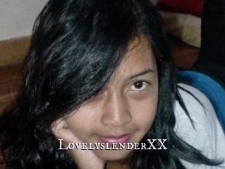 LovelyslenderXX