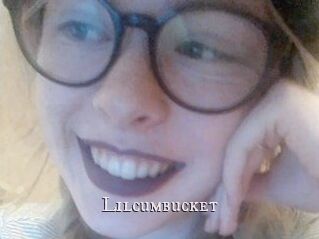 Lilcumbucket