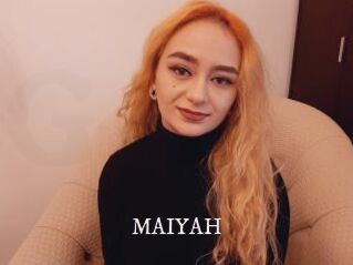 MAIYAH