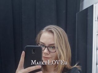 MaikeLOVEu