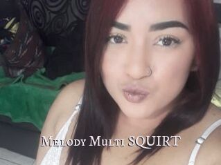 Melody_Multi_SQUIRT