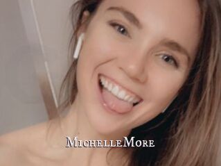 MichelleMore