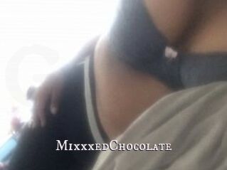 MixxxedChocolate