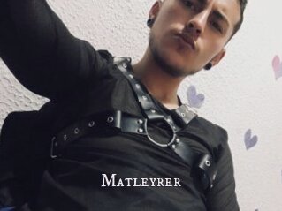 Matleyrer