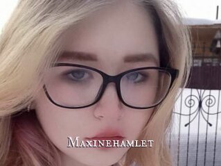 Maxinehamlet