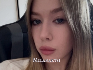 Milanaetsi