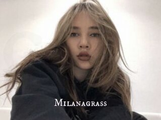Milanagrass