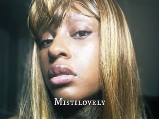 Mistilovely