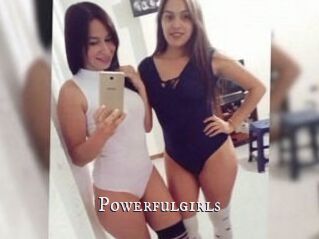 Powerfulgirls