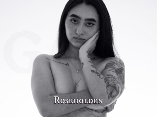 Roseholden