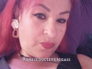 Rubiseductivebigass