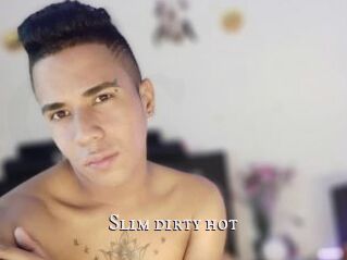 Slim_dirty_hot