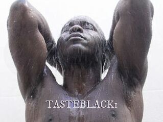 TASTEBLACK1