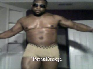 ThickDick32