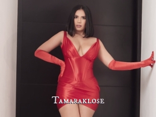 Tamaraklose