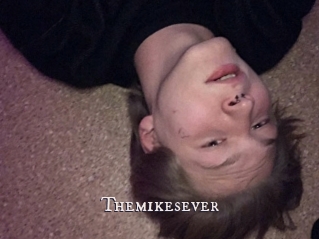 Themikesever