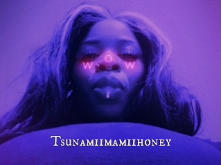 Tsunamiimamiihoney