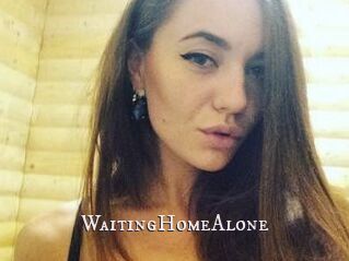 WaitingHomeAlone