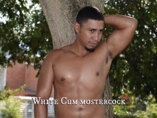 White_Cum_mostercock