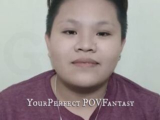 YourPerfect_POVFantasy