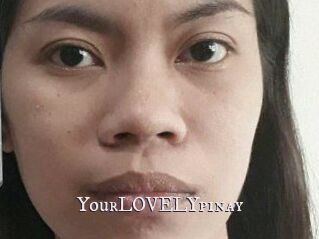 YourLOVELYpinay