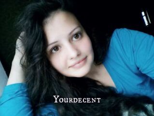 Yourdecent